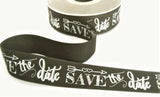 R7758 25mm Graphite-White SAVE the date Taffeta Ribbon,Berisfords