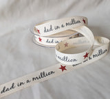 R8733 15mm Dad in a Million Printed Rustic Taffeta Ribbon by Berisfords