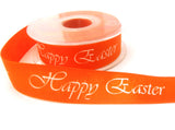R2793 25mm Flame Orange Happy Easter Printed Ribbon