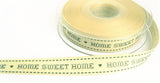 R9723 15mm Cream Rustic Taffeta Printed Ribbon Home Sweet by Berisfords